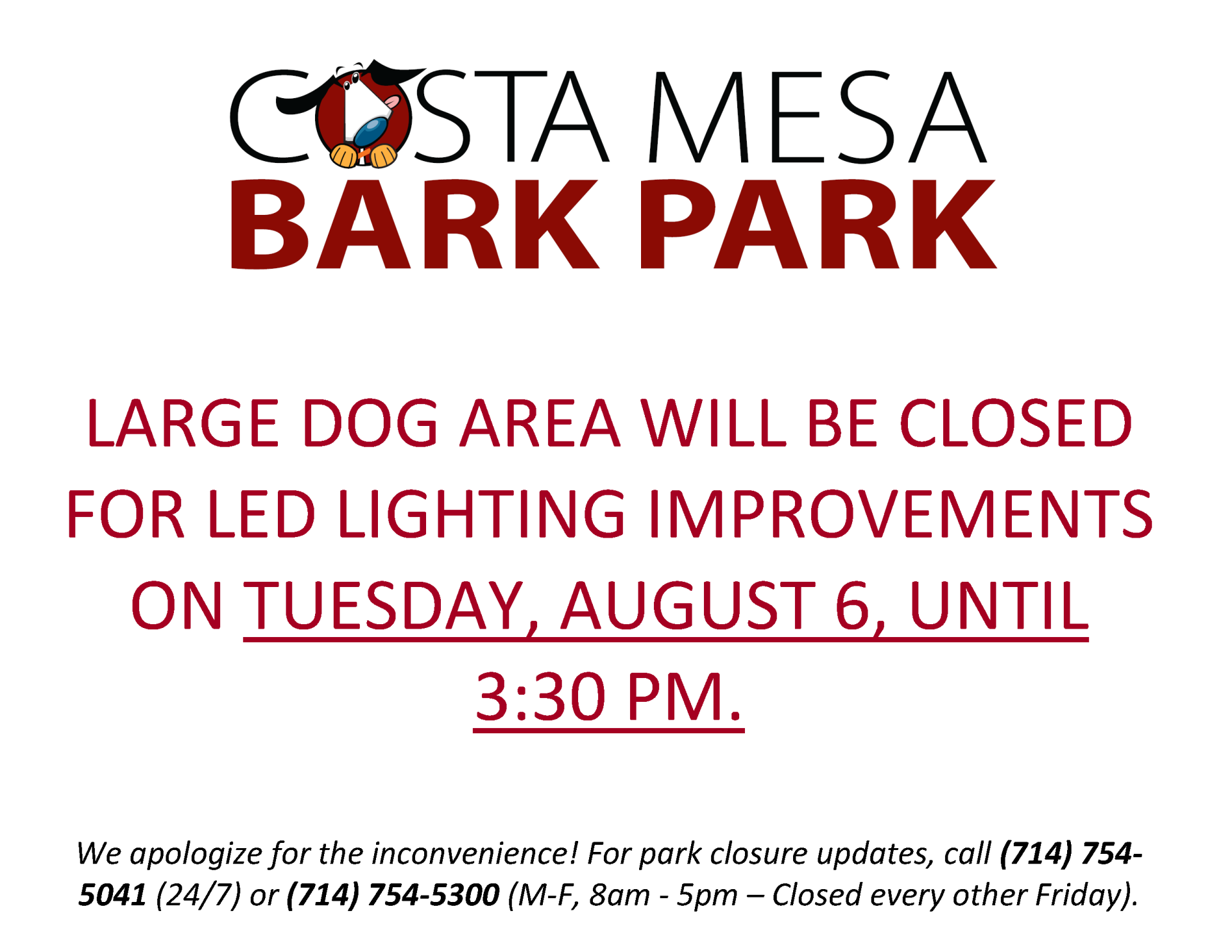 Bark Park Closure Sign for 08-06-2024 _ Large Dog Park