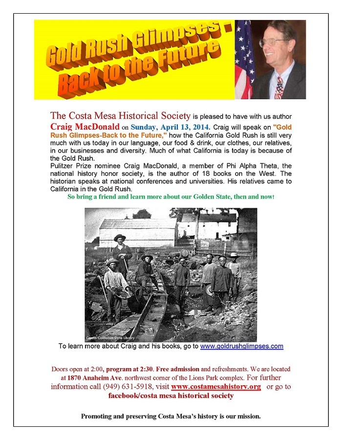 Costa Mesa Historical Society "Gold Rush Glimpses Back to the Future"