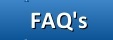 FAQ's